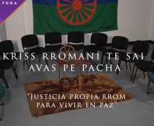 "Justicia propia Rrom para vivir en Paz"