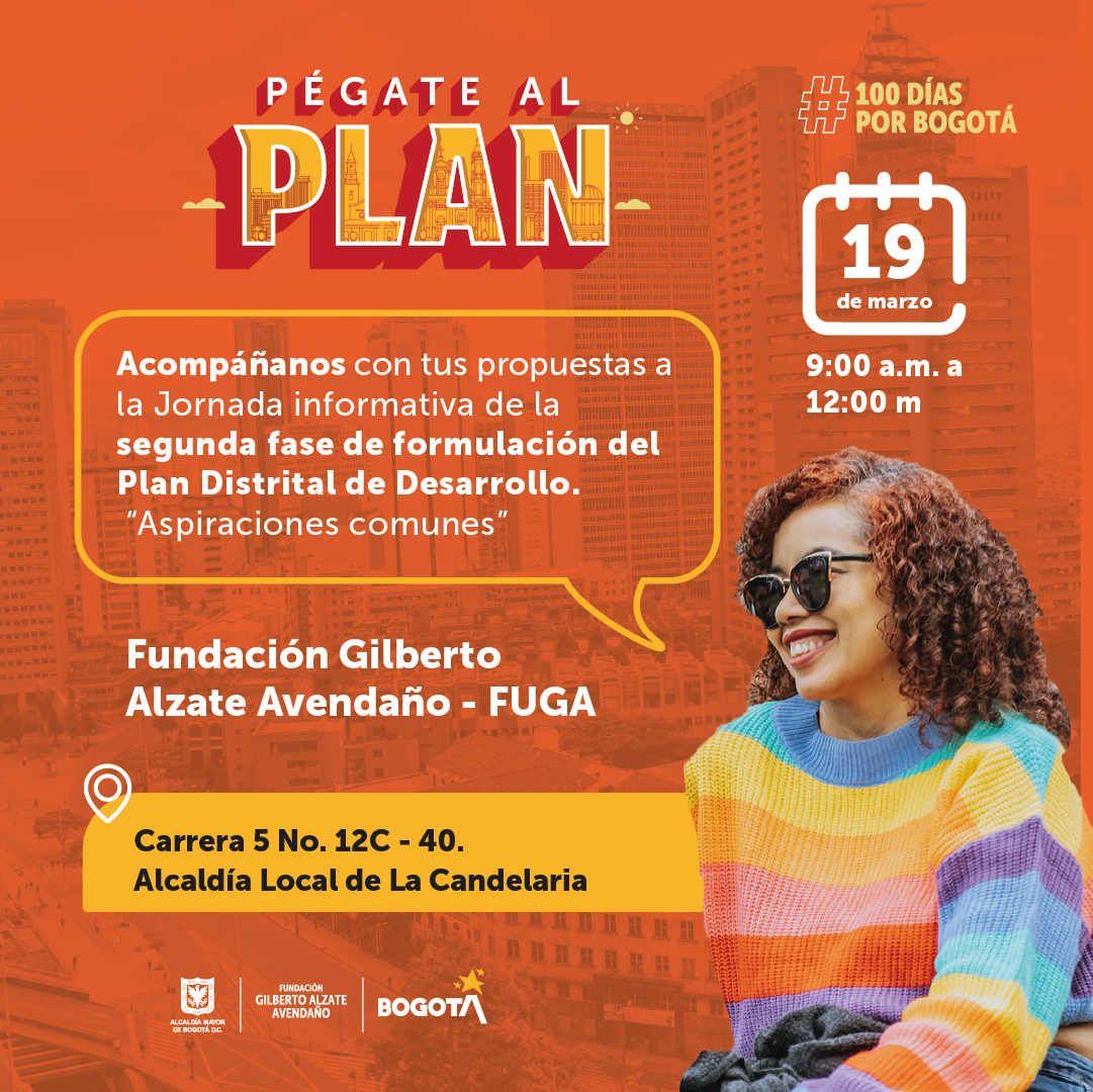 ¡Pégate al Plan! Acompáñanos con tus propuestas a la jornada informativa