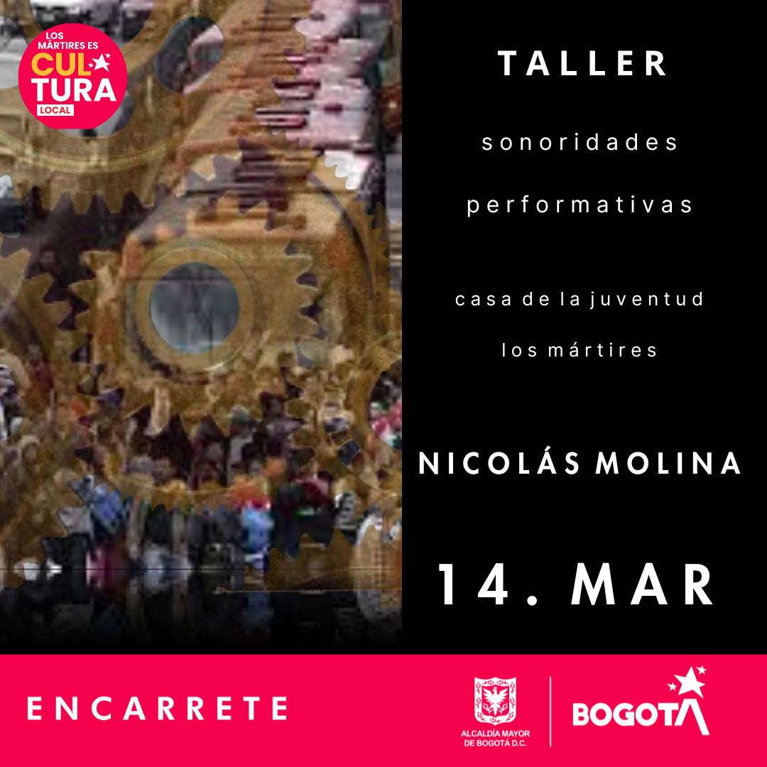 Encarrete: Sonoridades performativas con Nicolás Medina