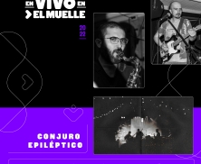 Evento En Vivo en El Muelle Conjuro Epiléptico