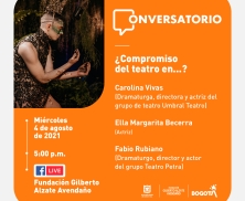 Conversatorio ¿Compromiso del teatro en...?