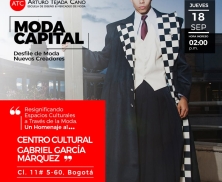 Cartel invitando al evento moda capital este 18 de septiembre en el Centro Cultural Gabriel García Márquez