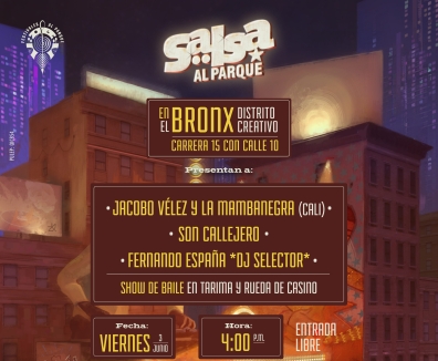 Cartel de artistas de Salsa al parque 2022 en el Bronx Distrito Creativo - viernes 3 juliio